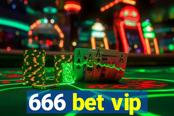 666 bet vip